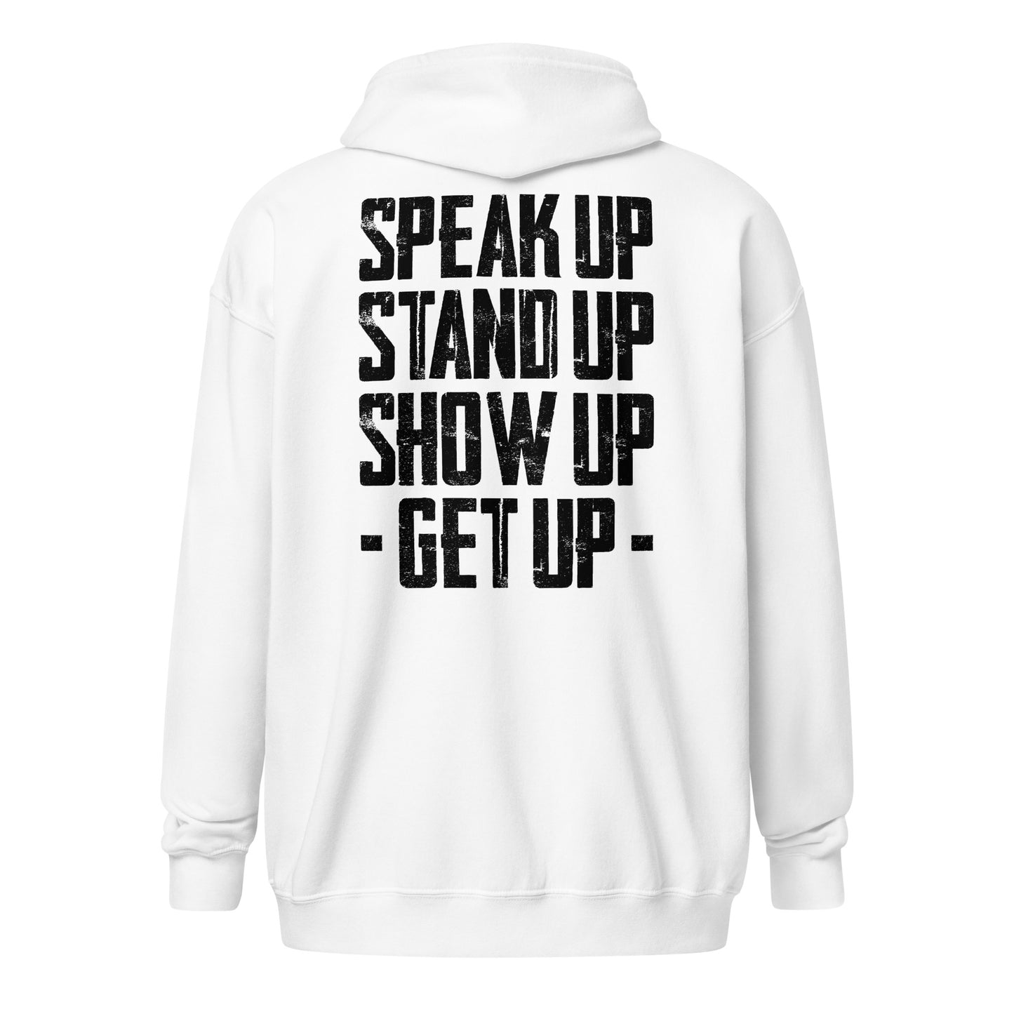 Zip Hoodie - "Stand Up... Get Up!"