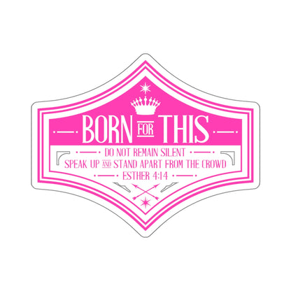 Decal - "Born for This"