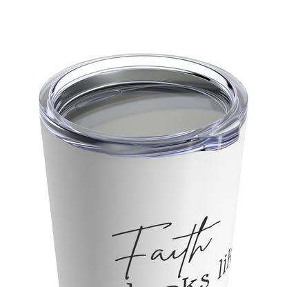 Tumbler - "Faith Looks Like Risk" - 20 Oz Stainless - White