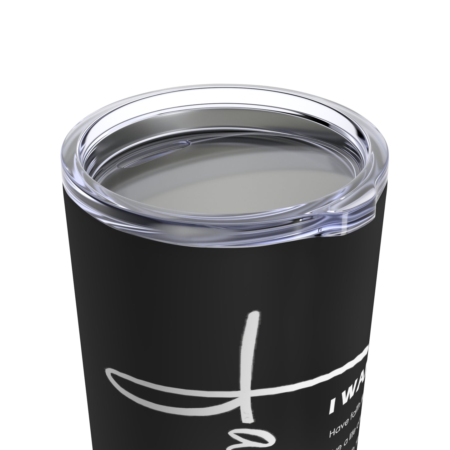 Tumbler - "Father I Want To..." - 20 Oz Stainless - Black