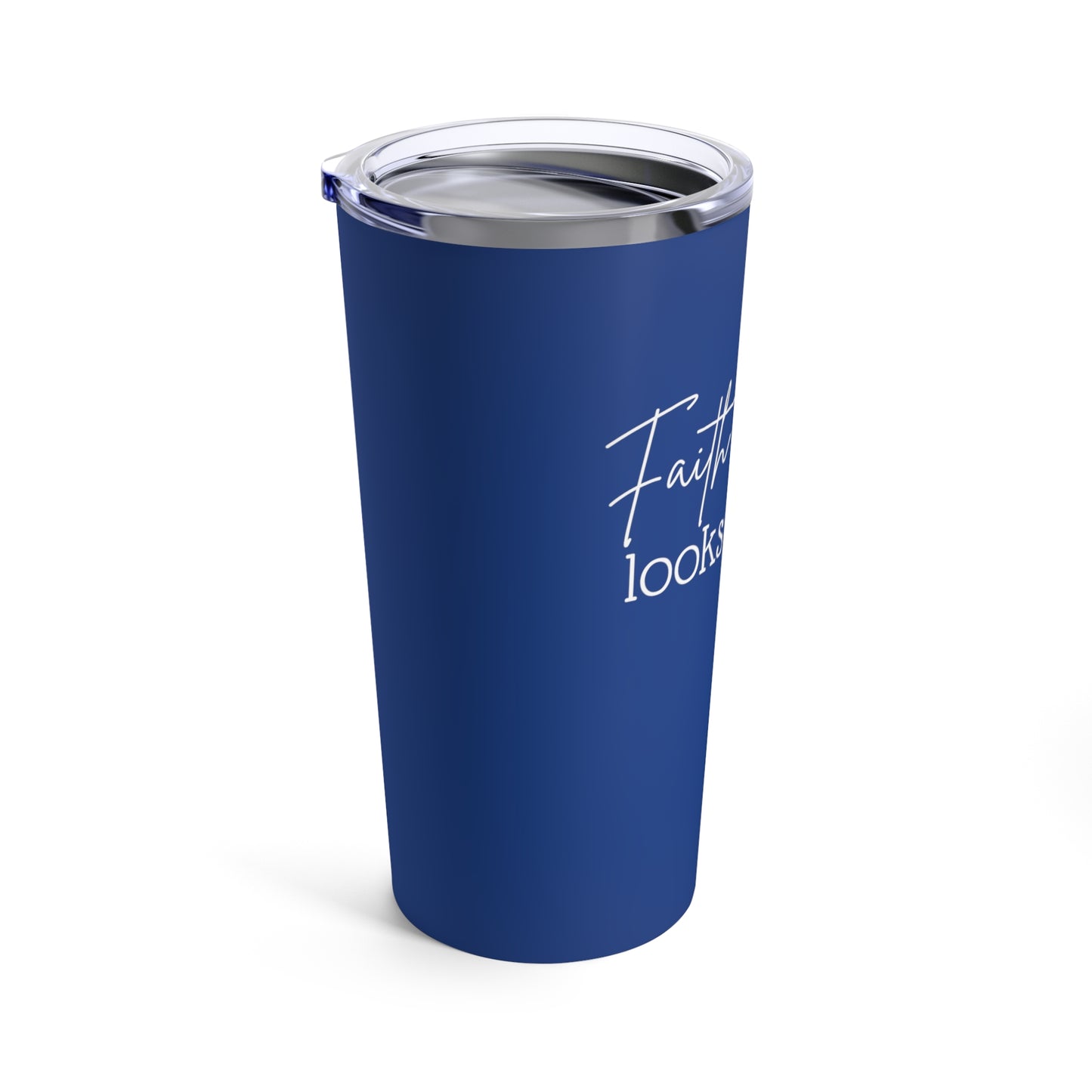 Tumbler - "Faith Looks Like Risk" - 20 Oz Stainless - Dark Blue