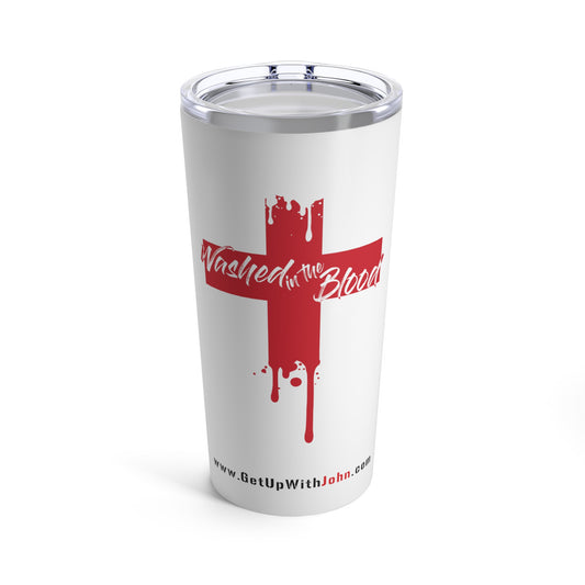 Tumbler - "Washed in the Blood" - White - 20oz