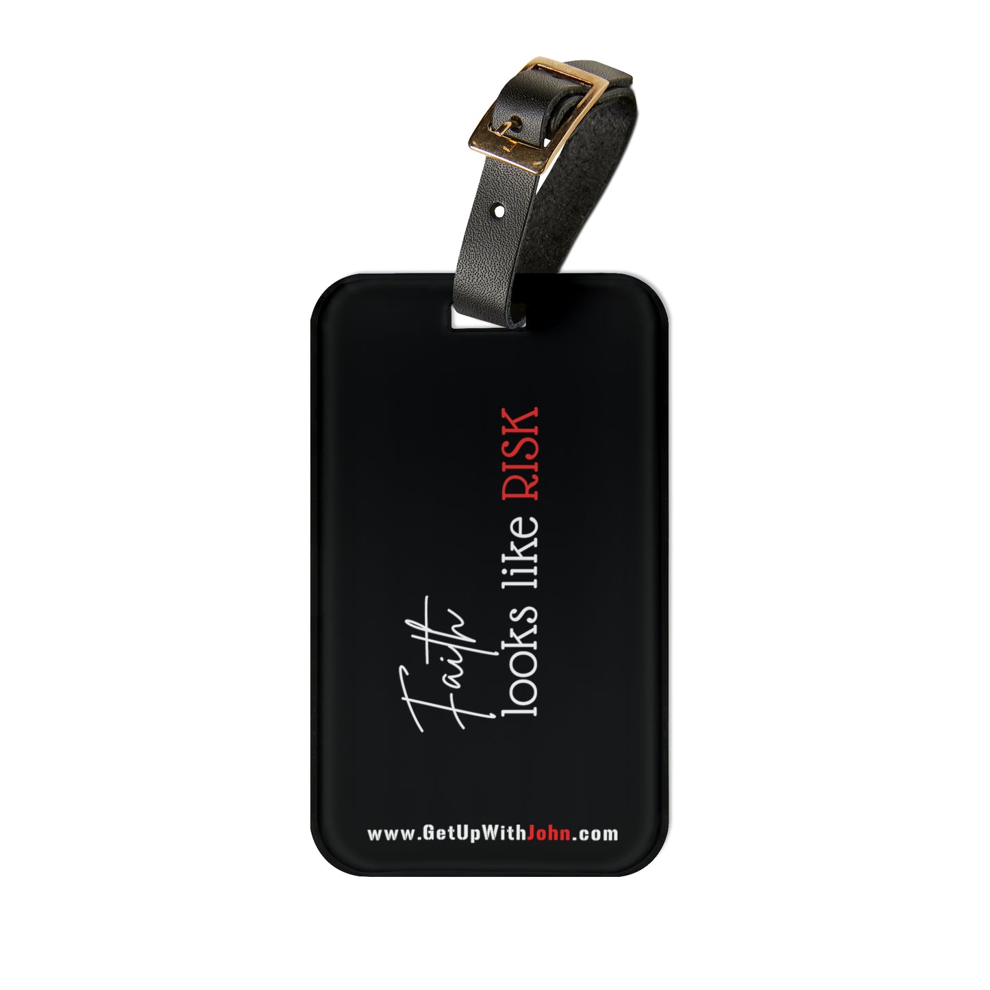 ZTag - Premium Luggage Tag - "Faith Look Like Risk"  -  Black