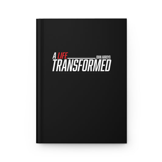 Writing Journal - "A Life Transformed" - Black