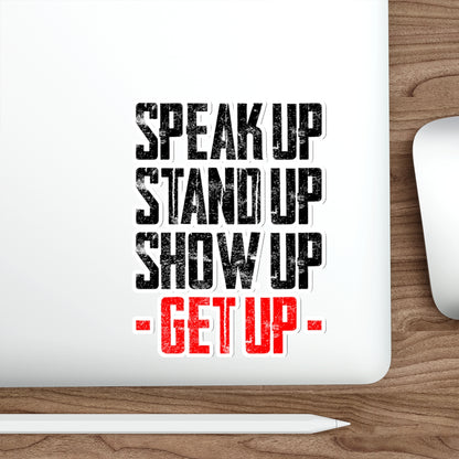 Decal - "Stand Up ... Get Up!"