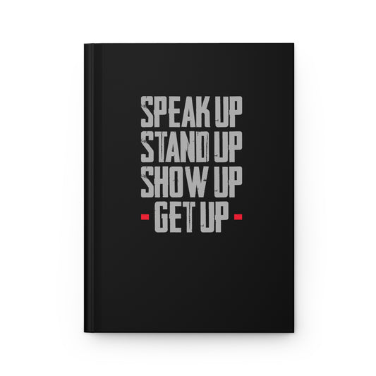 Writing Journal - "Stand Up - Speak Up"  - Black