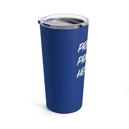 Tumbler - "Preach, Pray, Heal Them All..."  - 20 Oz Stainless  - Dark Blue