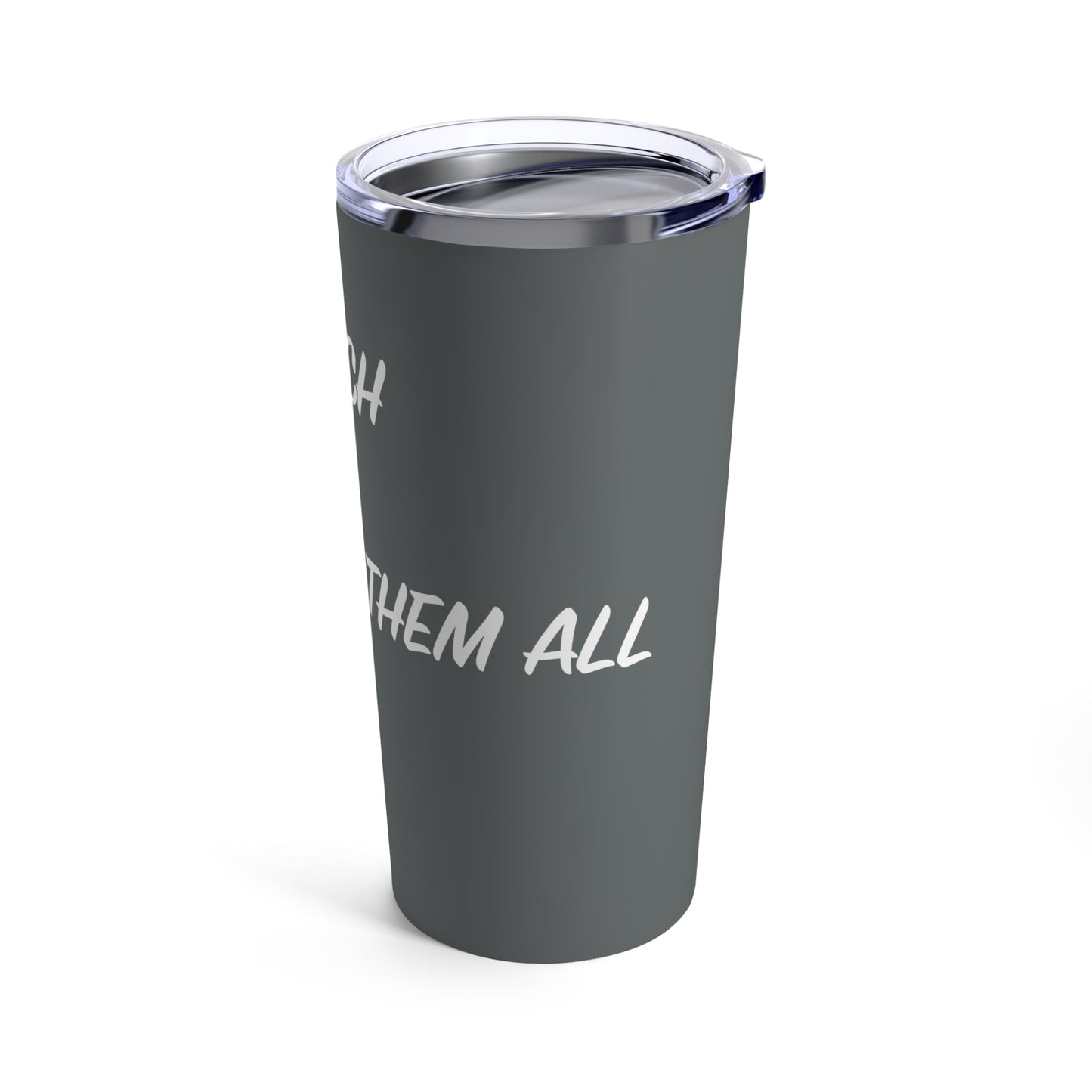 Tumbler - "Preach, Pray, Heal Them All..." - 20 Oz Stainless - Dark Gray