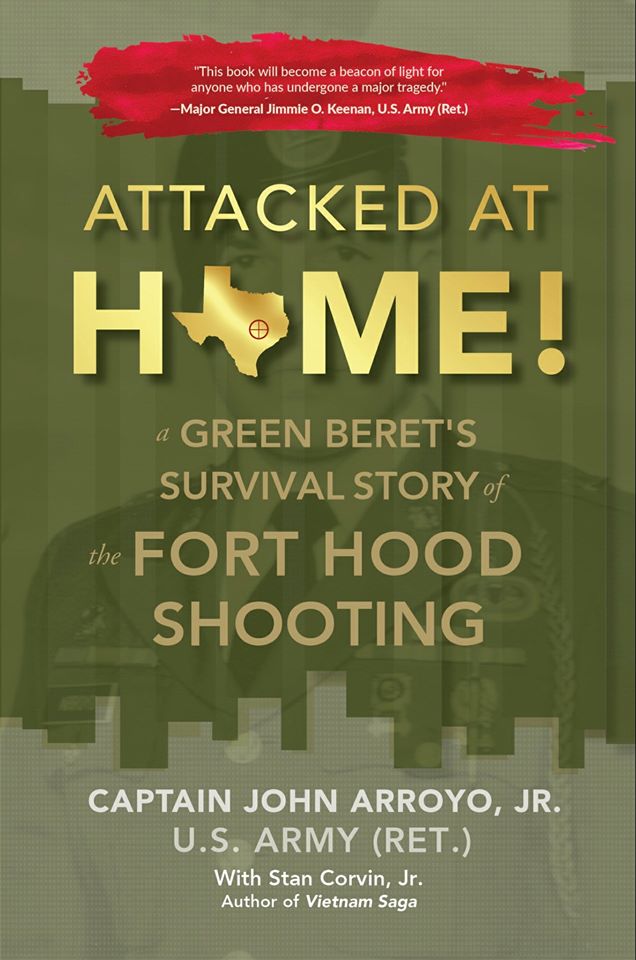 Book - "Attacked at Home!: A Green Beret's Survival Story of the Fort Hood Shooting" (Soft Cover / Paper Back)