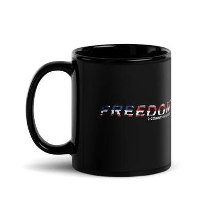 Coffee Mug - "Freedom 2 Corinthians 3:17" - Black Glossy Finish