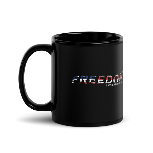 Coffee Mug - "Freedom 2 Corinthians 3:17" - Black Glossy Finish