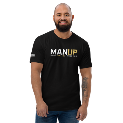 T-Shirt - "Man Up"