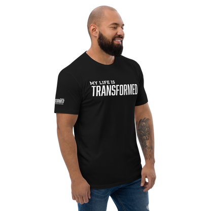 T-Shirt - "My Life is Transformed"