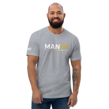 T-Shirt - "Man Up"