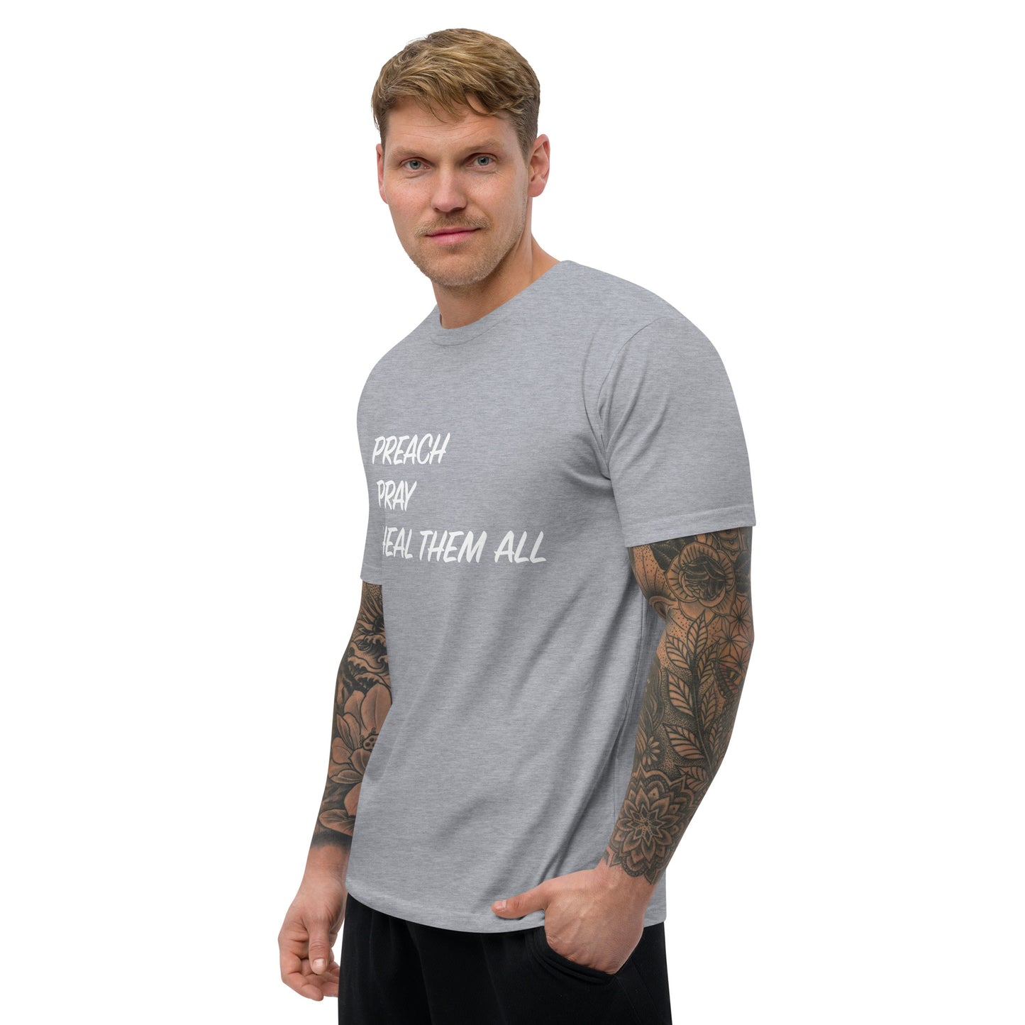 T-Shirt - "Preach Pray Heal Them All" - Many Colors & Sizes