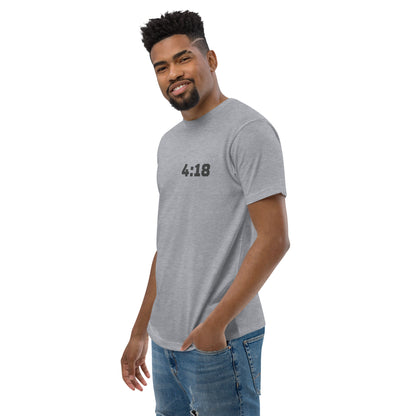 T-Shirt - "Scripture Theme 4:18" - Many Colors & Sizes