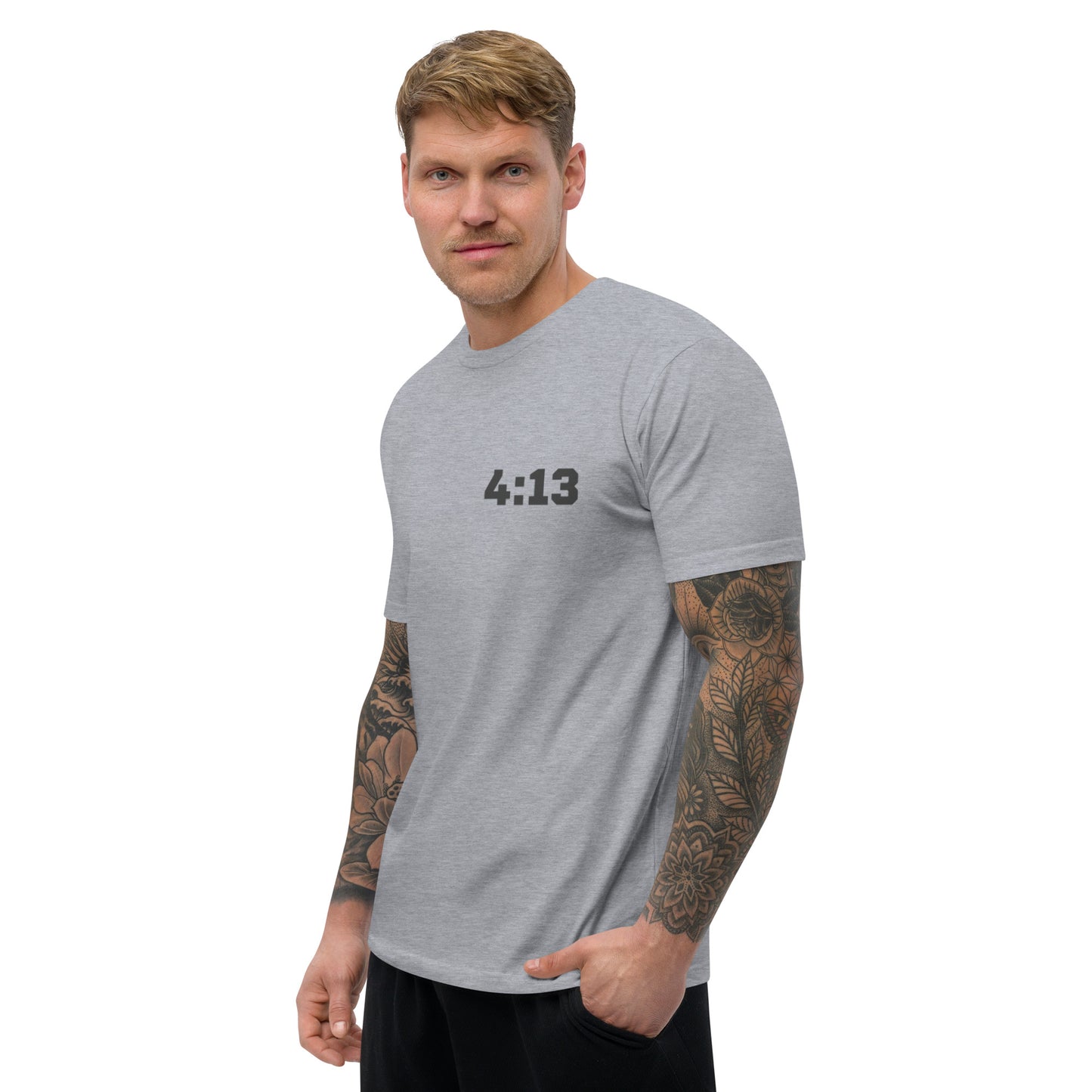 T-Shirt - "Scripture Theme 4:13" - Many Colors & Sizes