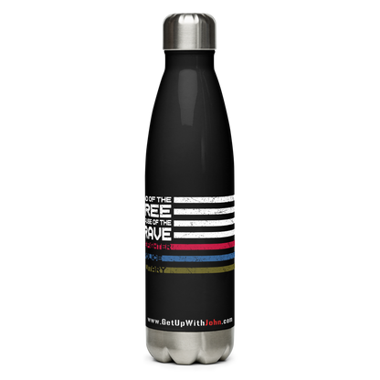 Stainless Steel Water Bottle - "Land of the Free, Because of the Brave"