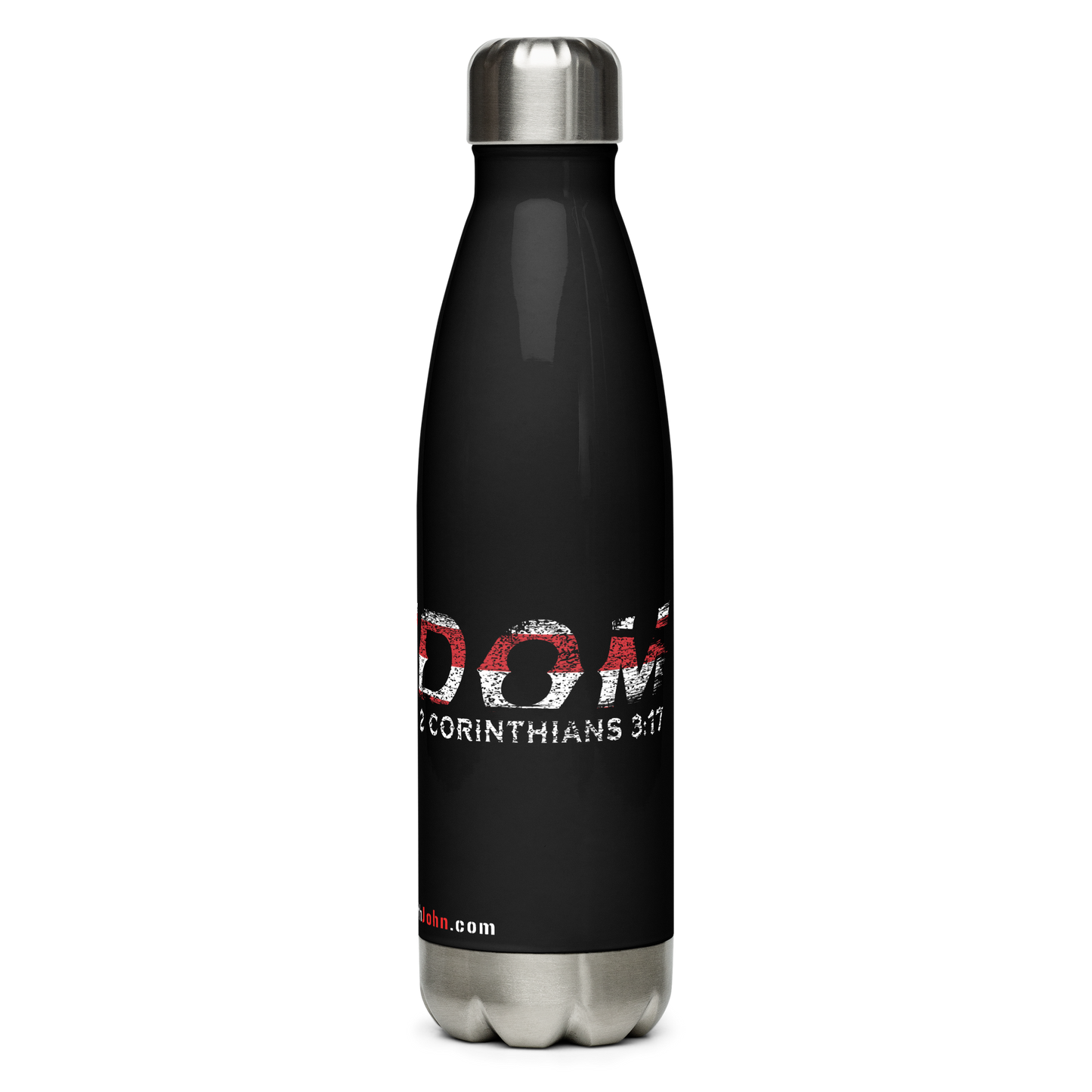 Stainless Steel Water Bottle - "Freedom - 2 Corinthians 3:17"