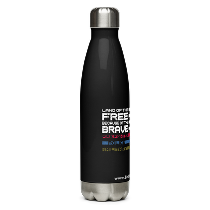 Stainless Steel Water Bottle - "Land of the Free, Because of the Brave"