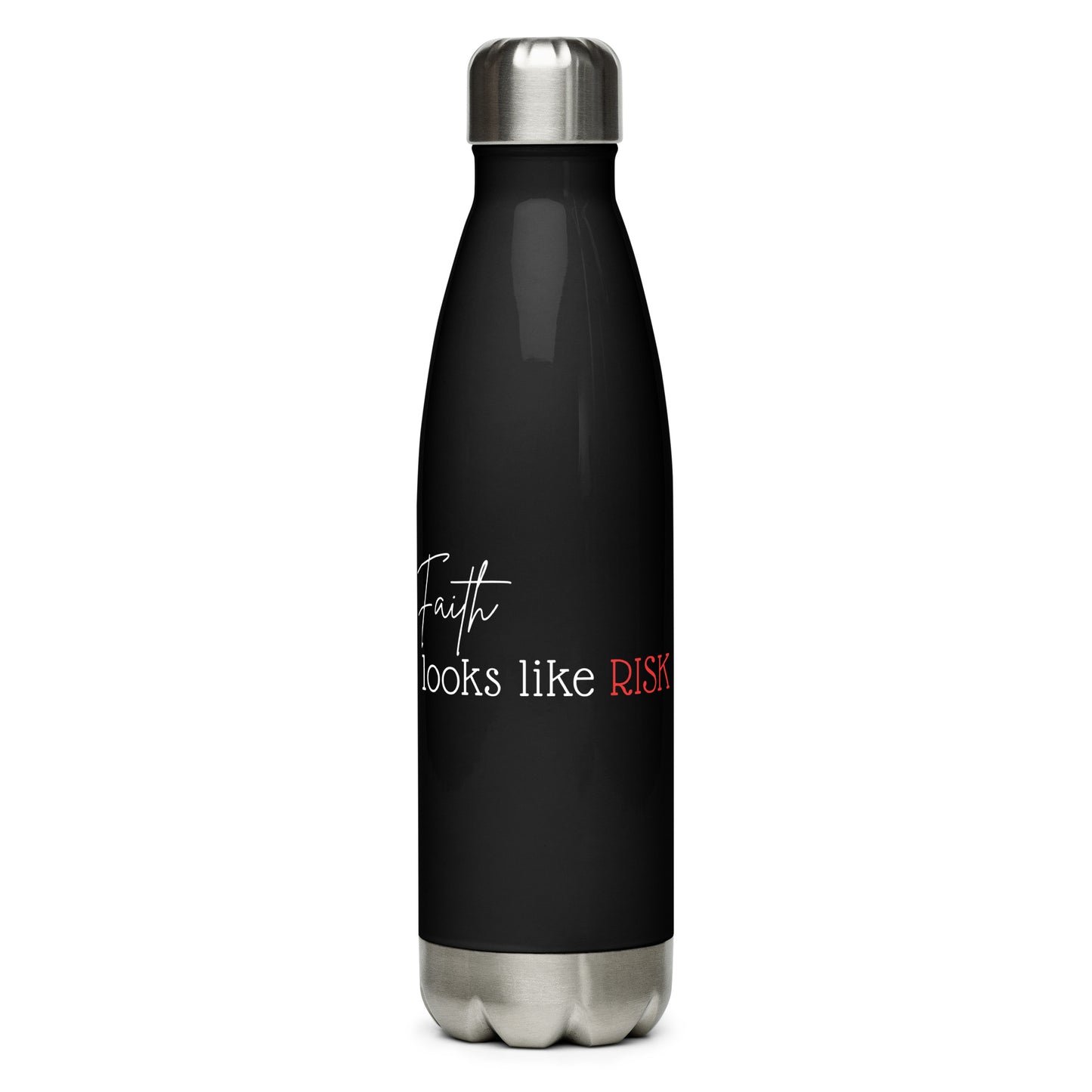 Stainless Water Bottle - "Faith Looks Like Risk" - Black - 17 oz