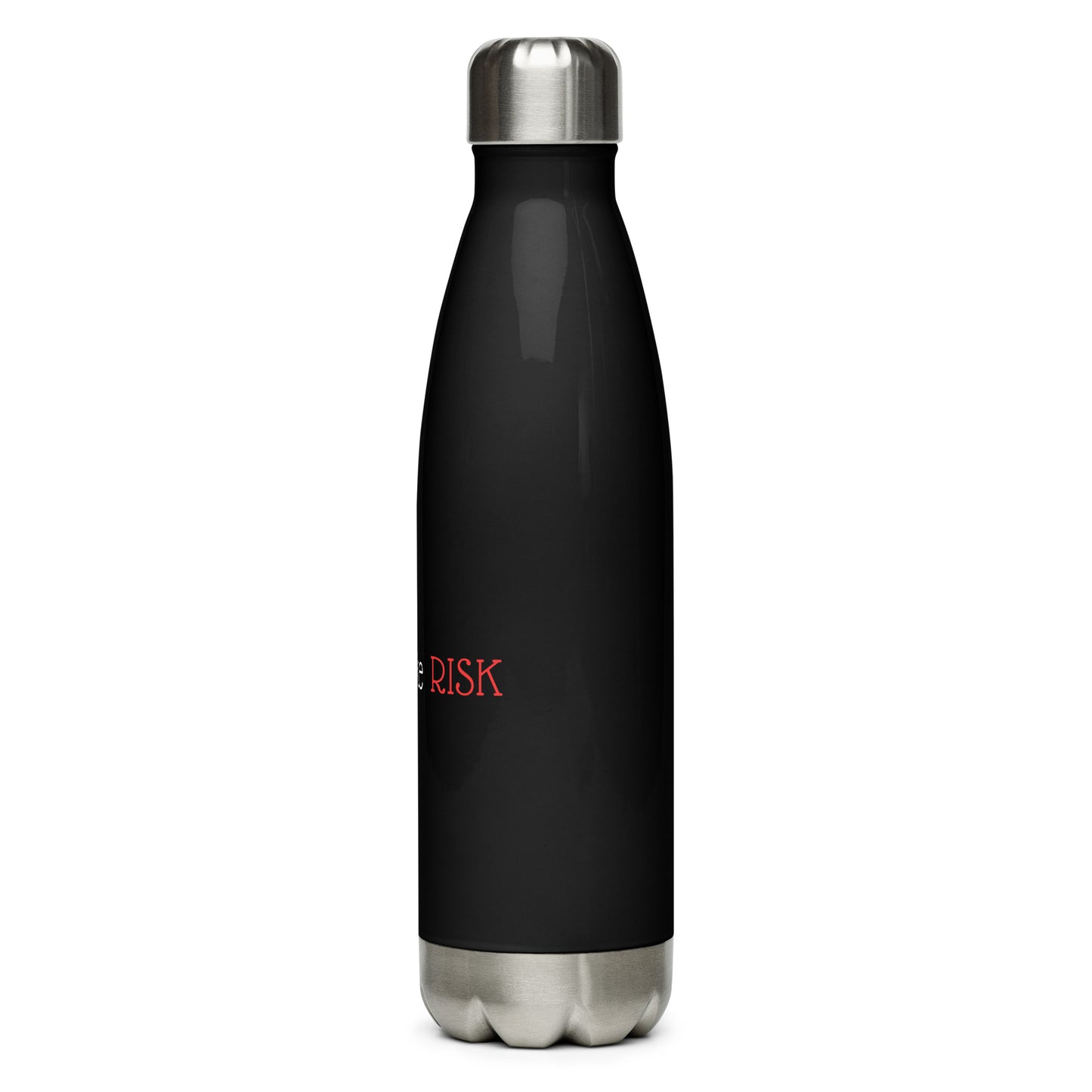 Stainless Water Bottle - "Faith Looks Like Risk" - Black - 17 oz