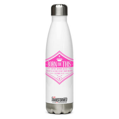 Stainless Water Bottle - "Born for This" - 17 oz