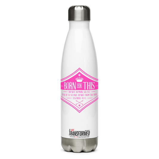 Stainless Water Bottle - "Born for This" - 17 oz