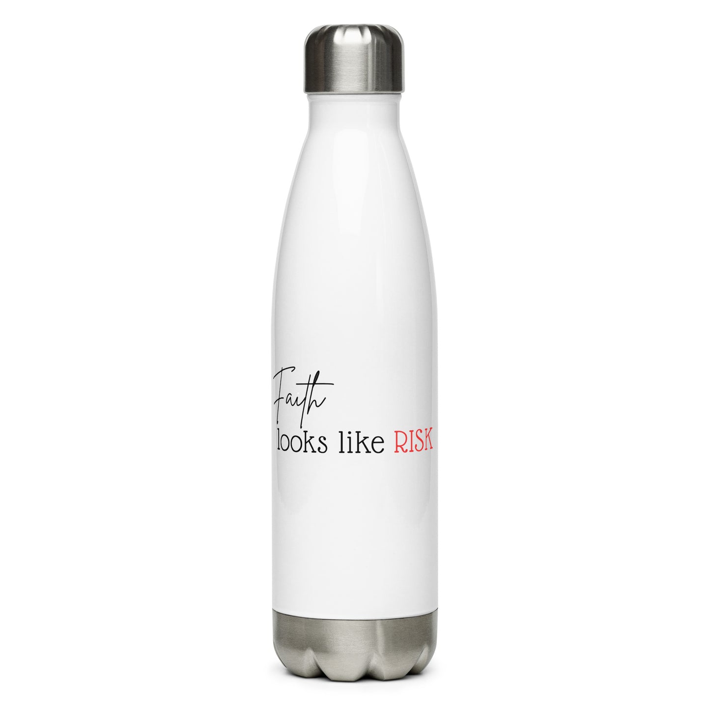 Stainless Water Bottle - "Faith Looks Like Risk" - White - 17 oz