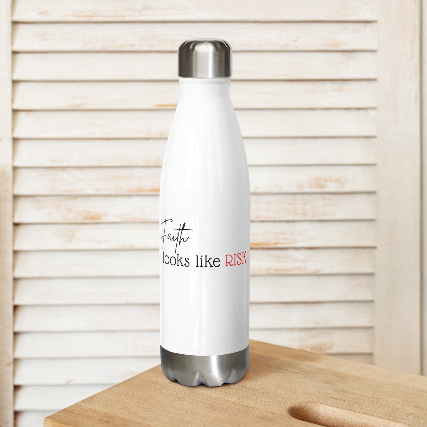 Stainless Water Bottle - "Faith Looks Like Risk" - White - 17 oz