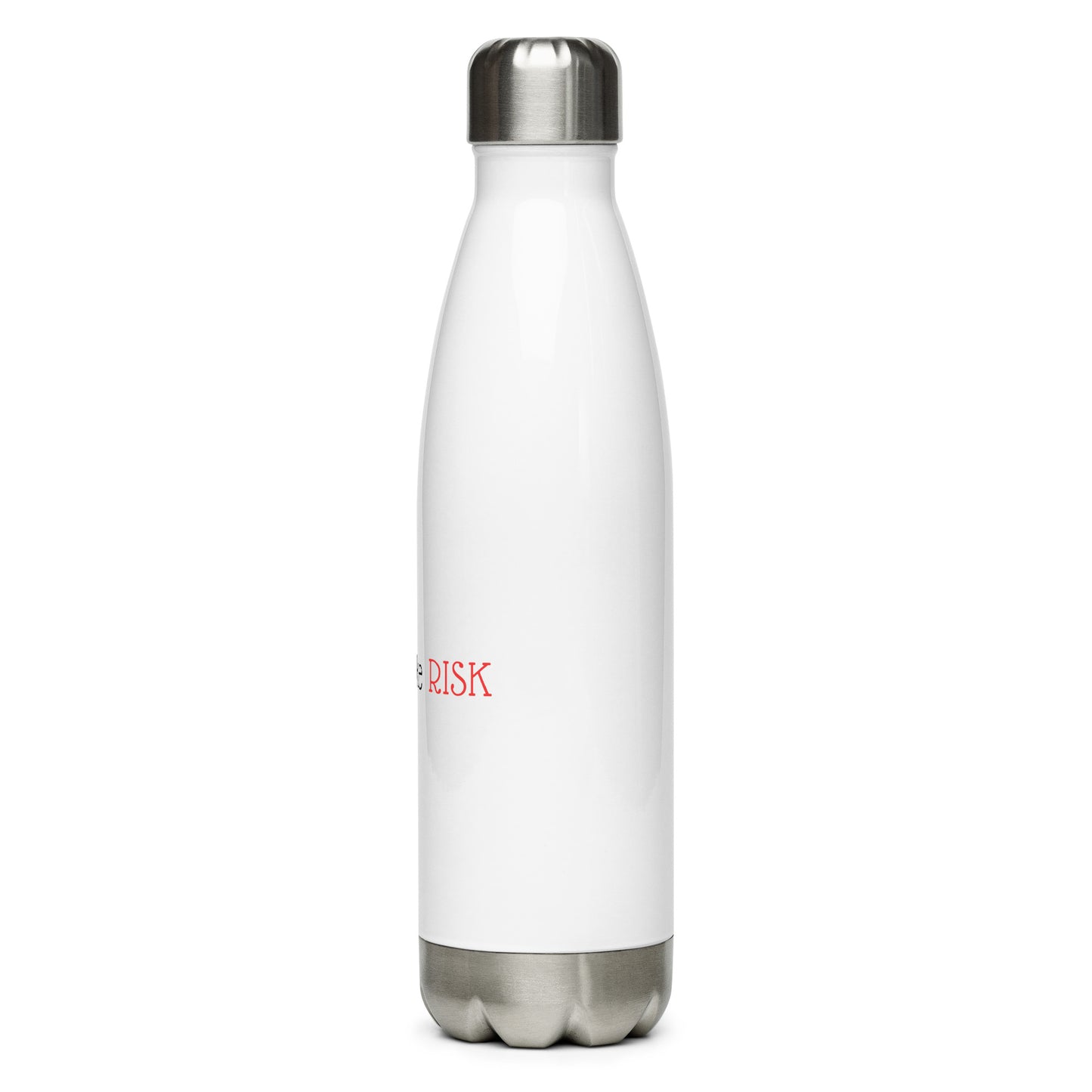 Stainless Water Bottle - "Faith Looks Like Risk" - White - 17 oz