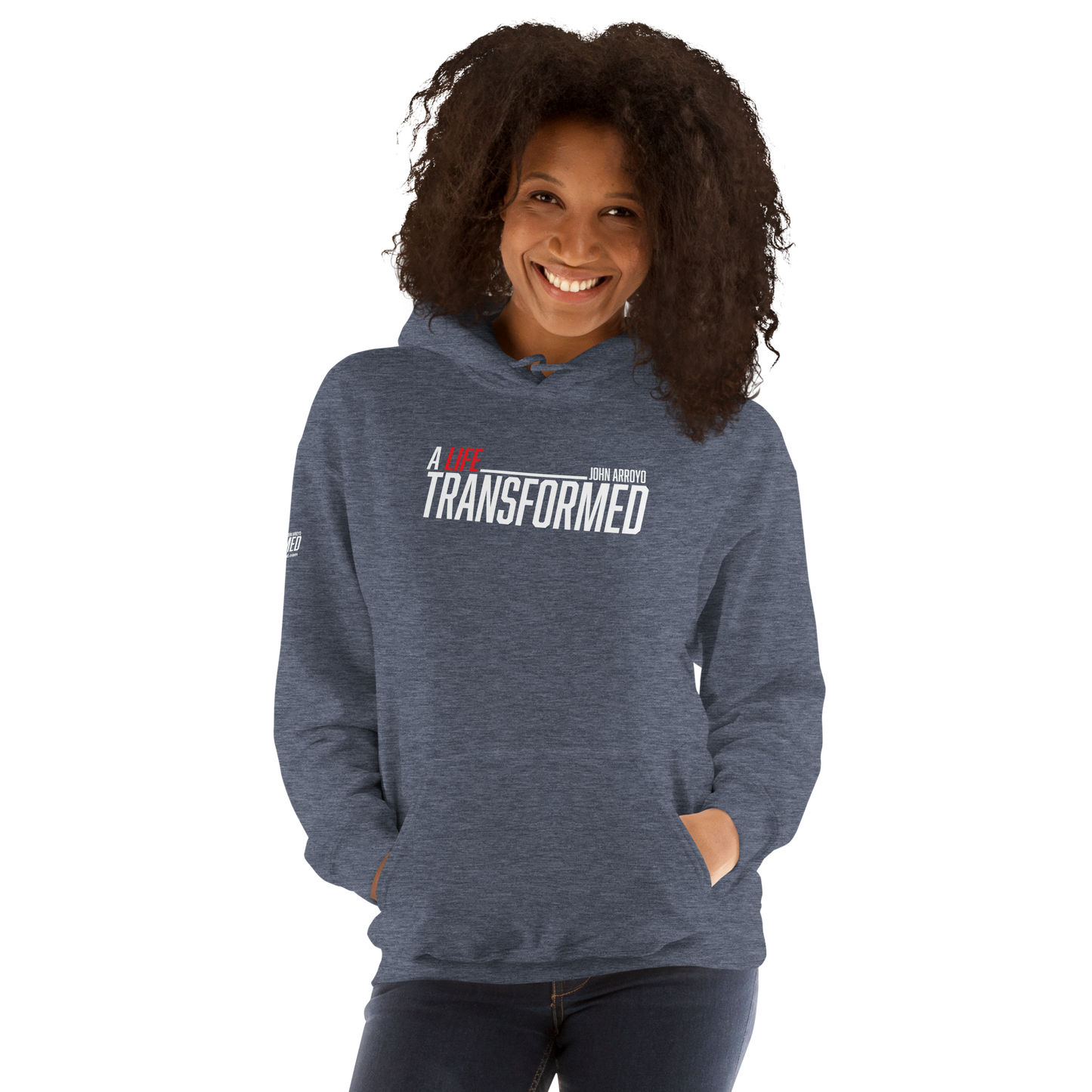 Hoodie - "A Life Transformed" - Many Sizes & Colors