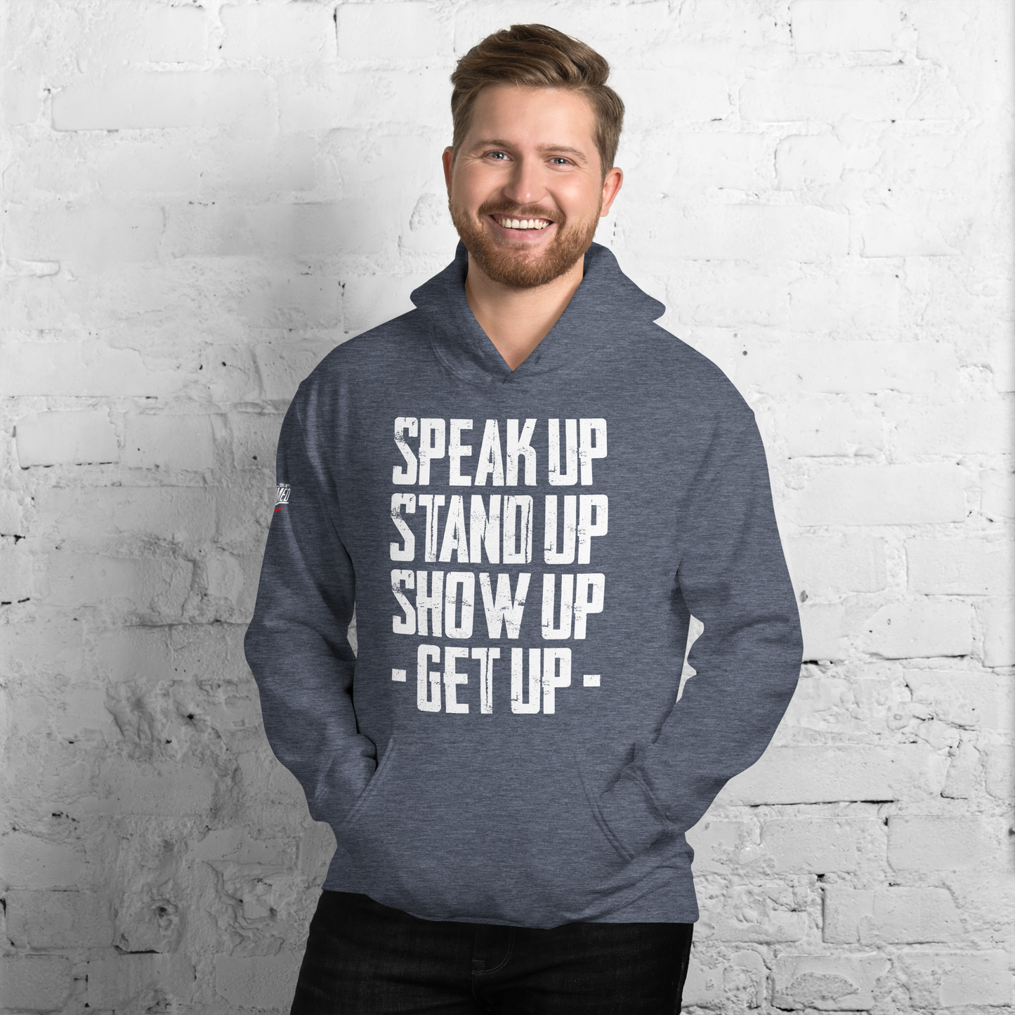 Hoodie - "Stand Up... Get Up!"