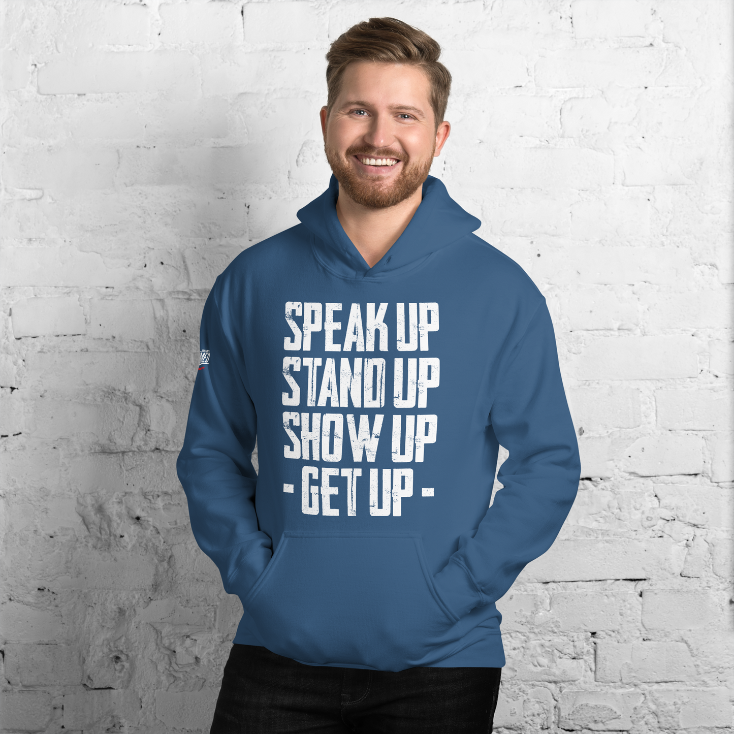 Hoodie - "Stand Up... Get Up!"