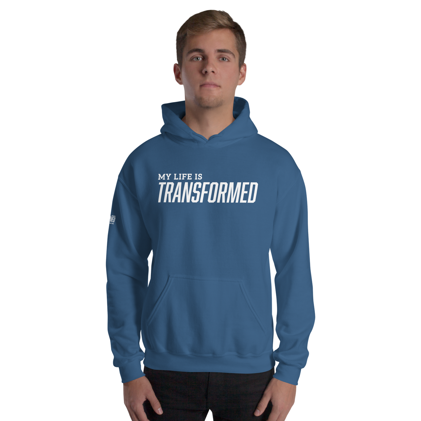 Hoodie - "My Life is Transformed"