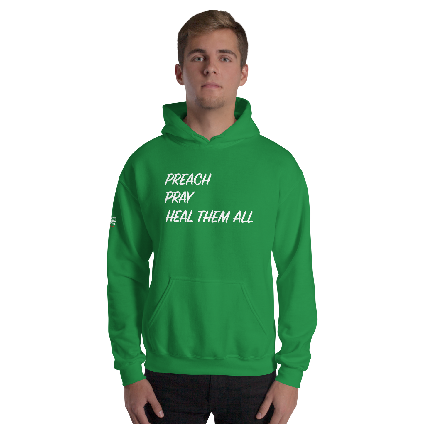 Hoodie - "Preach Pray Heal"