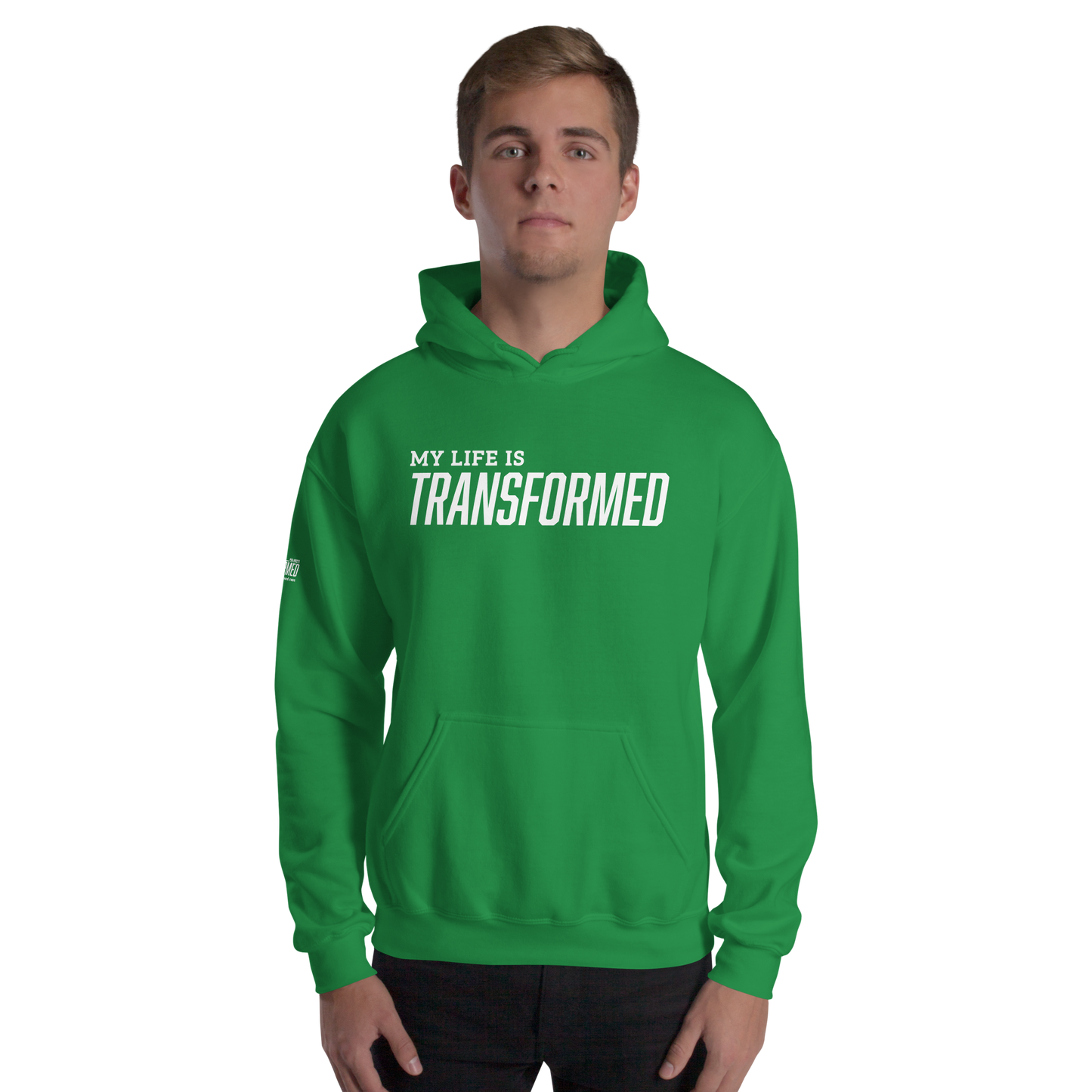 Hoodie - "My Life is Transformed"