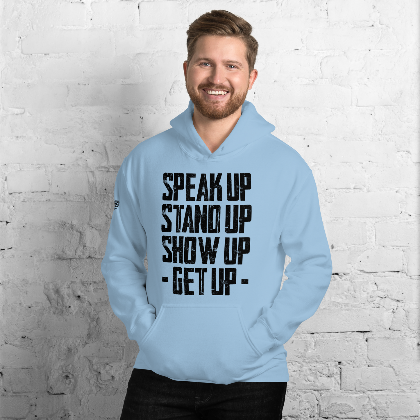 Hoodie - "Stand Up... Get Up!"