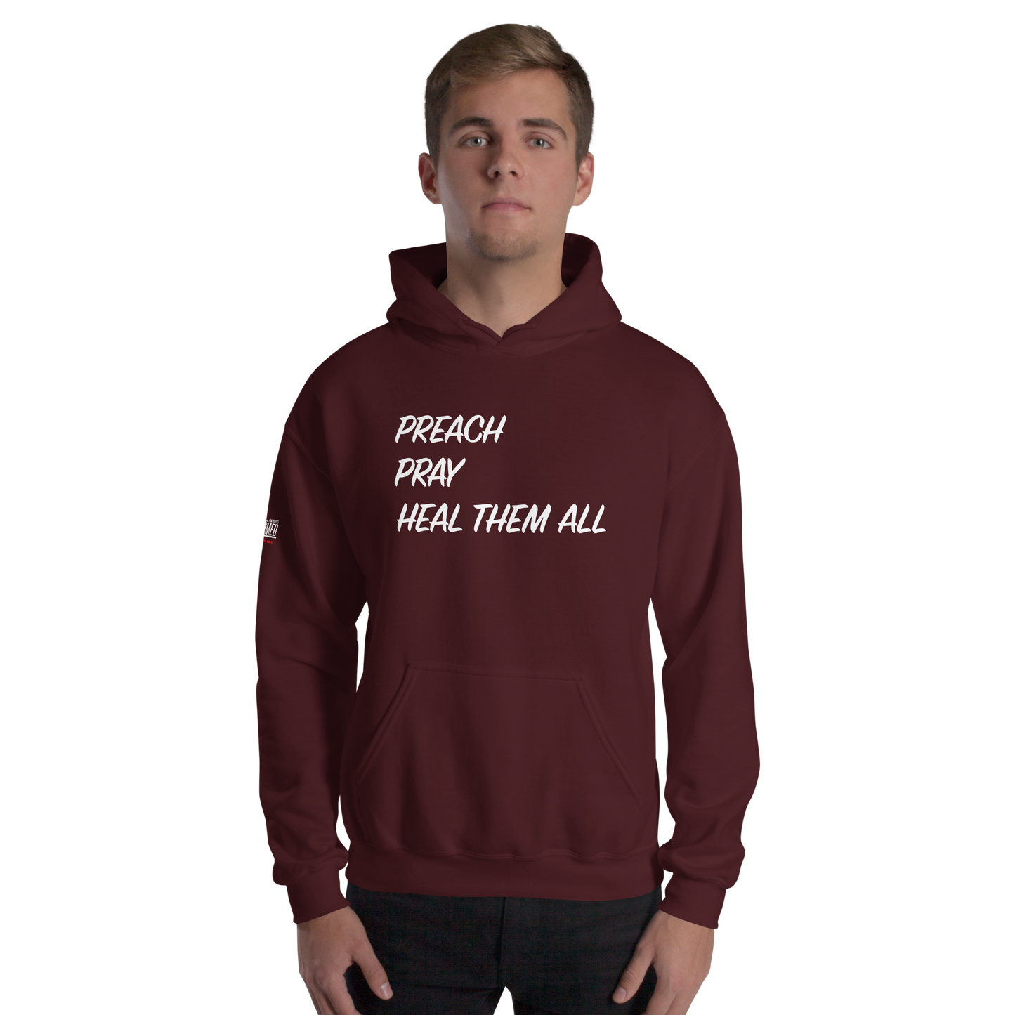 Hoodie - "Preach Pray Heal"
