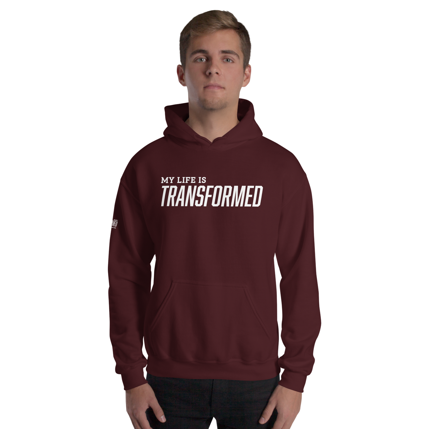 Hoodie - "My Life is Transformed"