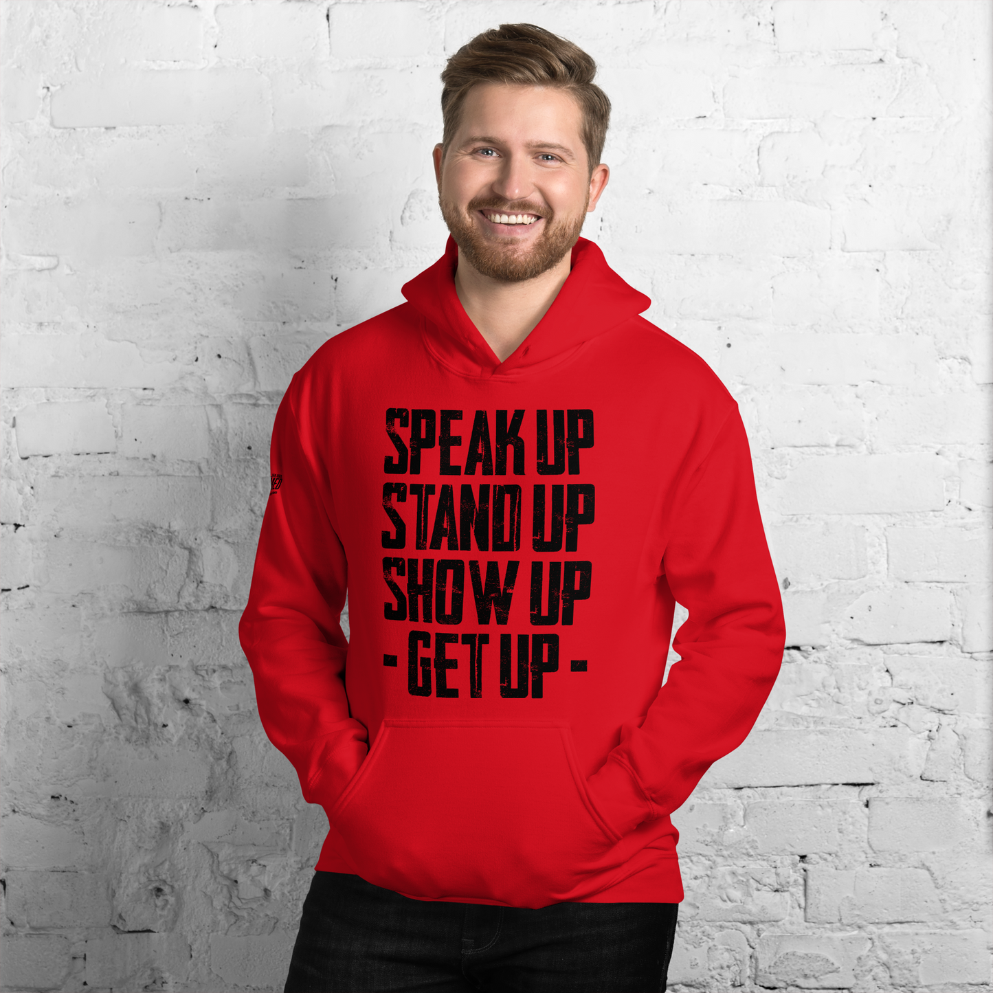 Hoodie - "Stand Up... Get Up!"
