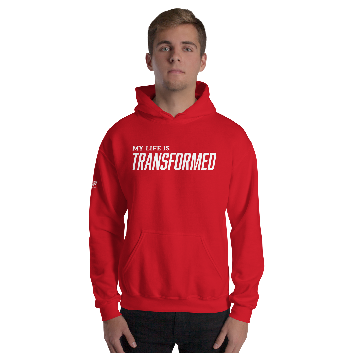 Hoodie - "My Life is Transformed"