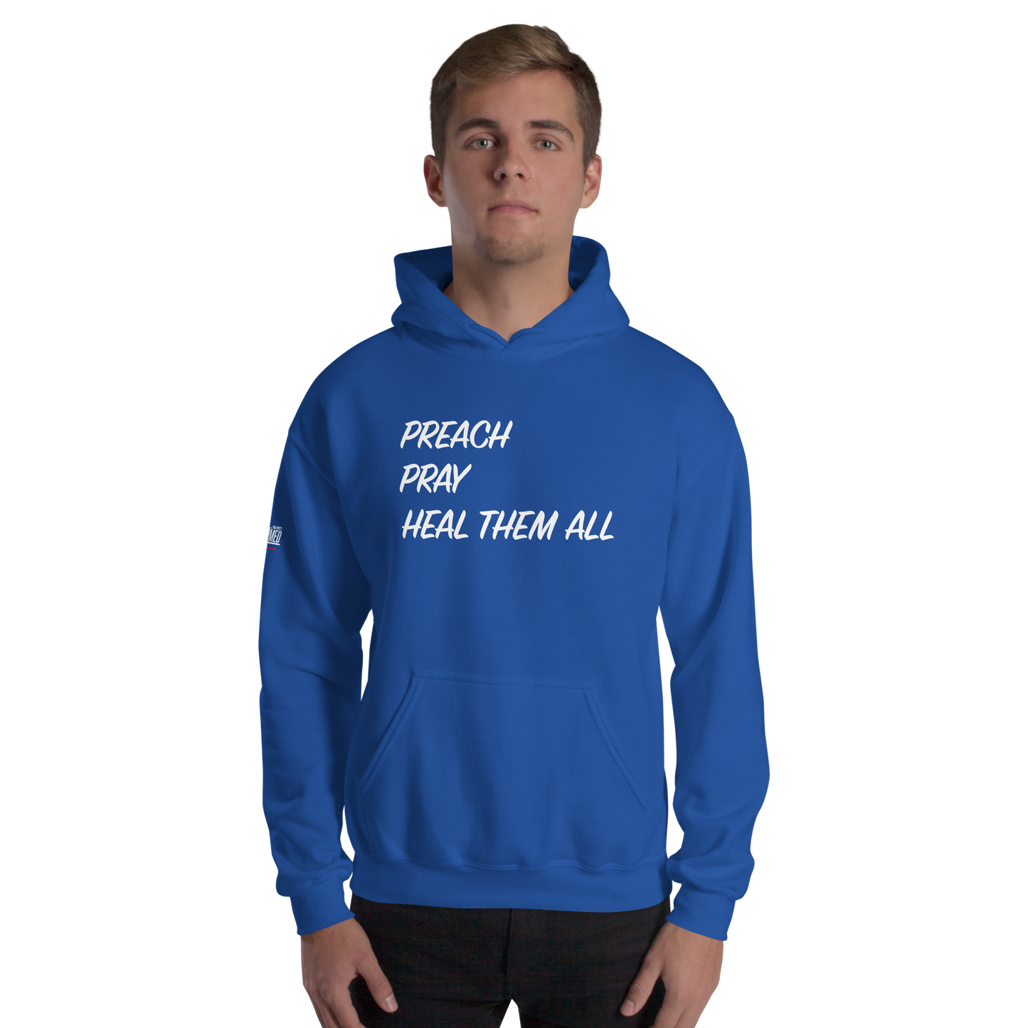 Hoodie - "Preach Pray Heal"