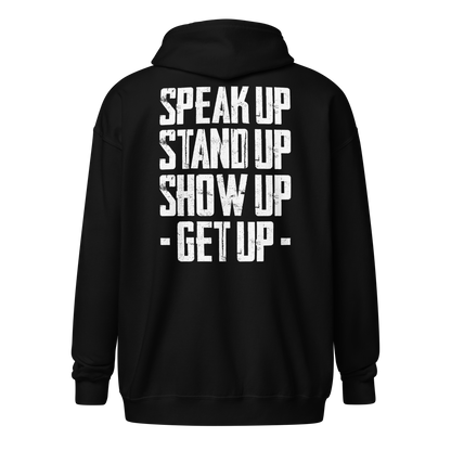 Zip Hoodie - "Stand Up... Get Up!"