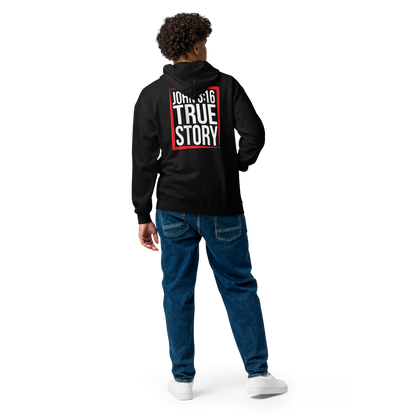 Zip Hoodie - "John 3:16 - True Story"