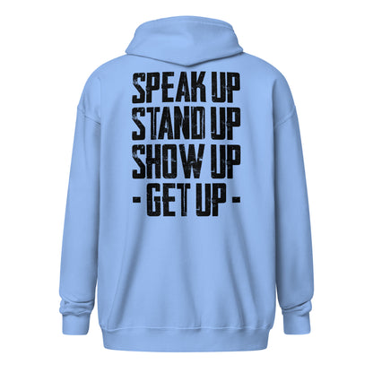 Zip Hoodie - "Stand Up... Get Up!"