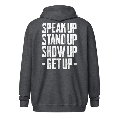 Zip Hoodie - "Stand Up... Get Up!"