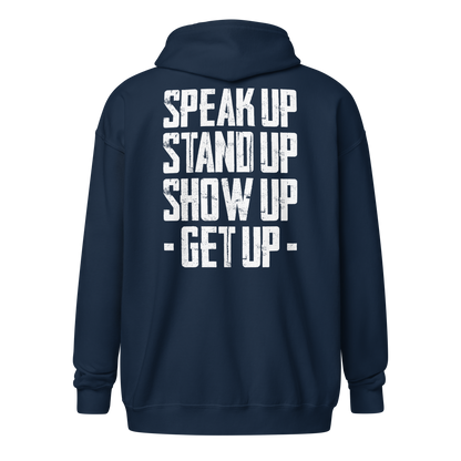 Zip Hoodie - "Stand Up... Get Up!"