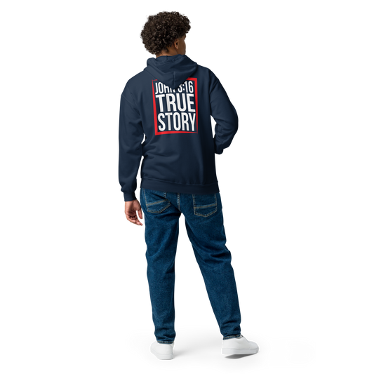 Zip Hoodie - "John 3:16 - True Story"