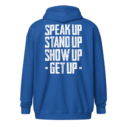Zip Hoodie - "Stand Up... Get Up!"